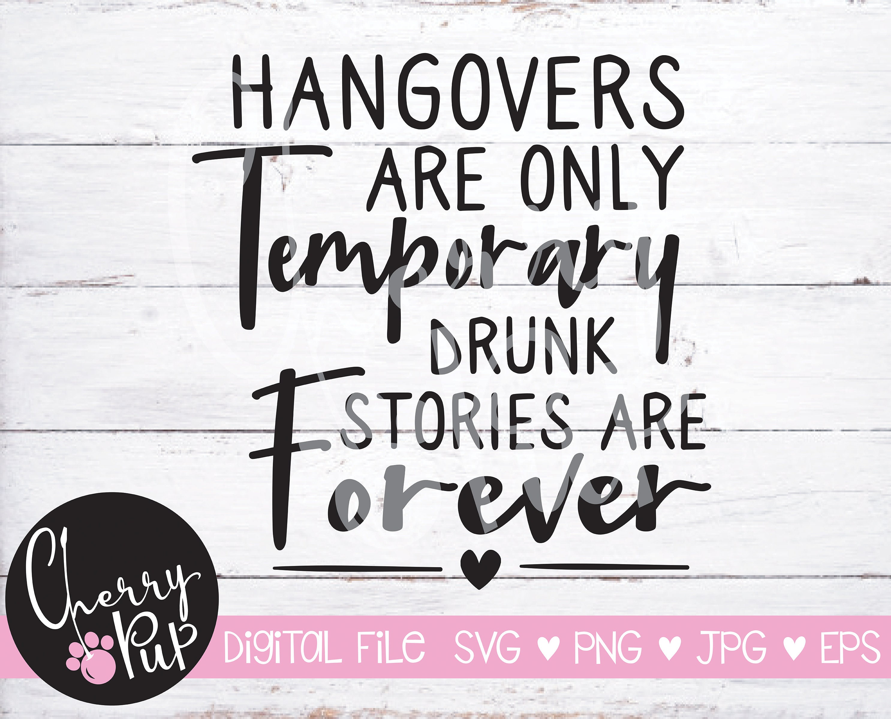 Svg Files for Cricut Silhouette Designs Hangovers Are Only | Etsy