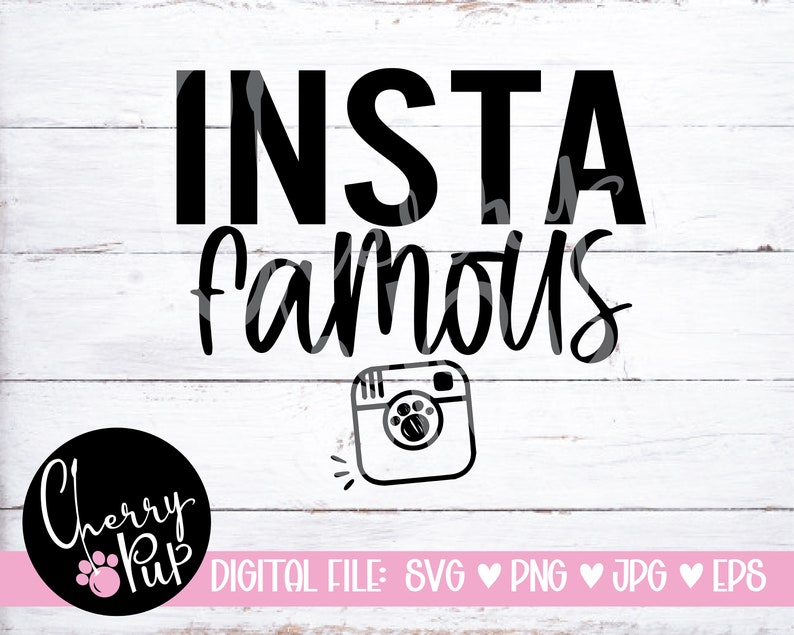 Insta Famous SVG for Dog Bandana, Instant Digital Download, Heat ...
