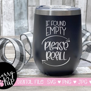 Pliki Svg dla Cricut, Pliki PNG, Jeśli znaleziono puste, proszę uzupełnić SVG, Zabawna szklanka do wina, Svg dla kubka, Wino Svg, Prezent dla miłośnika wina