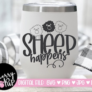 Sheep Happens SVG, Download digitale istantaneo, Gioco di parole divertente SVG per camicia, File Png di sublimazione per bicchiere, File di taglio Cricut, Trasferimento di calore