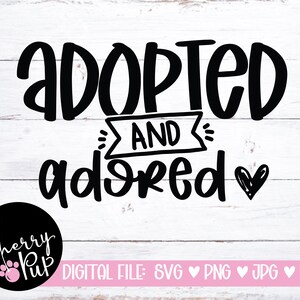 Adopted And Adored Svg For Dog Bandana, Instant Digital Download, Cricut Design File, Gift For Dog Lover, SVG For Dog Shirt, Iron On SVG image 2