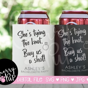 SVG Files For Cricut, Png Files, Personalized Can Cooler, Bachelorette Party Svg, Wedding Can Cooler, Custom Can Cooler, Bridal Party Cooler