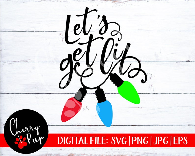 Download Let's Get Lit SVG Christmas Tumbler Design Christmas | Etsy