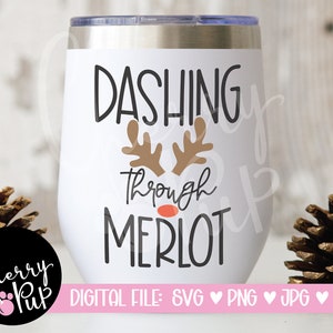 Dashing Through Merlot SVG Digital Download Design, SVG For Wine Tumbler, Instant Download, Christmas Gift, Cricut Design, Sublimation Png