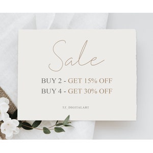 May include: A white card with brown text that reads "Sale" in cursive. Below the word "Sale" is the text "BUY 2 - GET 15% OFF" and "BUY 4 - GET 30% OFF". The text "TZ_DIGITALART" is at the bottom of the card.