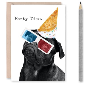Mops Geburtstagskarte, 18. Geburtstagskarte, lustige Geburtstagskarte, Party Time, Abschlusskarte, Promotionskarte