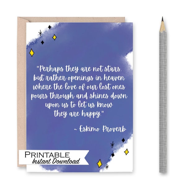 Sympathy Card Printable, Perhaps they are not Stars but rather Openings in Heaven Eskimo Proverb, Condolence Card Download, Loss of Mother