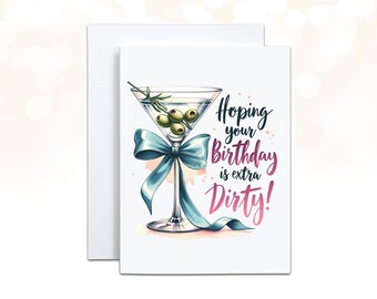 Dirty Martini Funny Birthday Card Printable, Coquette Dirty 30 Celebration, 40th Birthday Olive Martini Card for Best Friend
