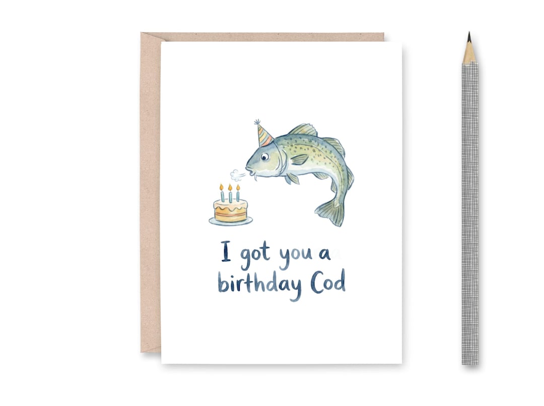 Funny Fishing Printable Birthday Card, Fish Pun Watercolor Card, I Got ...