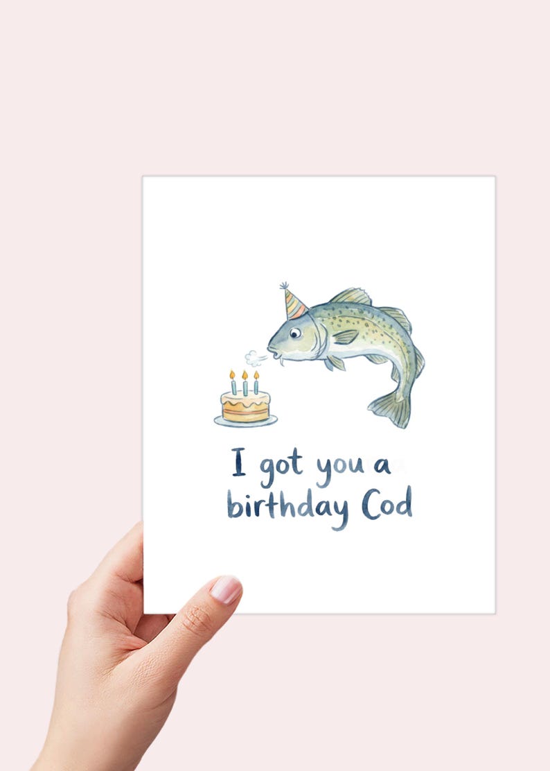 Funny Fishing Printable Birthday Card, Fish Pun Watercolor Card, I Got ...