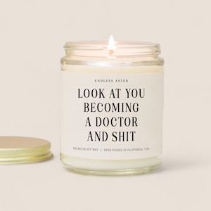 Look At You Becoming A Doctor Gift Box, Funny Doctorate Graduation Gift, Doctoral Student Modern Candle Gift, PHD Degree Medical School Gift