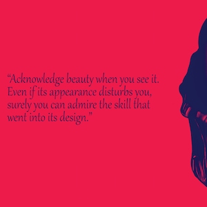 Acknowledge Beauty - Xenomorph