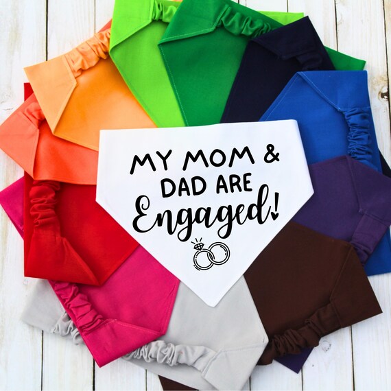 Scrunchie Pet Bandana, Engagement Announcement Bandana, My Mom and Dad Are Engaged, Engagement Gift, Dog Mom Gift, Cat Bandana, Marriage
