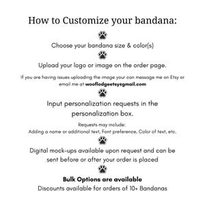 May include: An instructional graphic with black text on a white background titled How to Customize your bandana. It lists steps for choosing size and color, uploading a logo, inputting personalization requests, and mentions bulk order options.