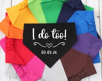 Wedding Scrunchie Pet Bandana, I Do Too Dog Bandana, Engagement Gift