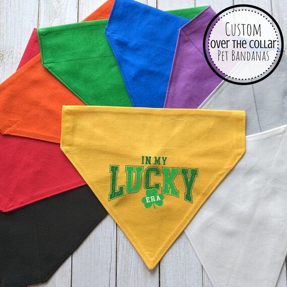 Over the Collar Pet Bandana, St Patrick's Day Dog Bandana, Cat Bandana, In My Lucky Era Bandana, Gift for Dog Mom, New Dog Gift, Bulk Orders