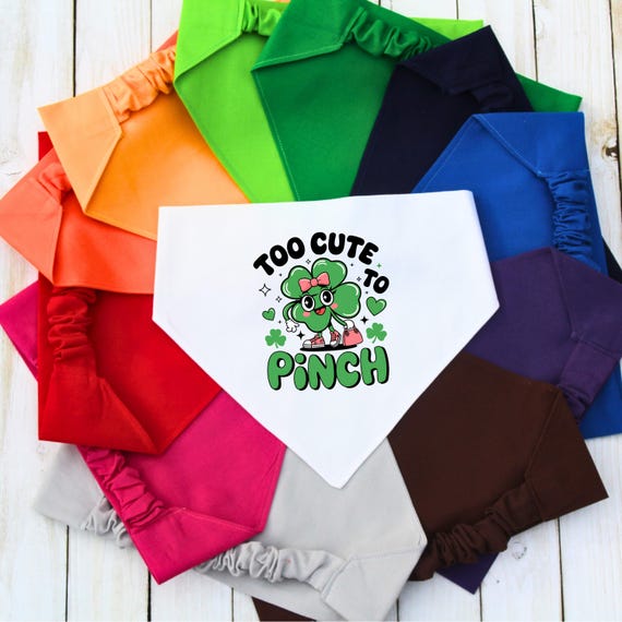 Scrunchie Dog Bandana, St. Patrick's Day Pet Bandana, Cat Bandana, Too Cute to Pinch, Gift for Dog Mom, New Dog Gift, Lucky Bandana