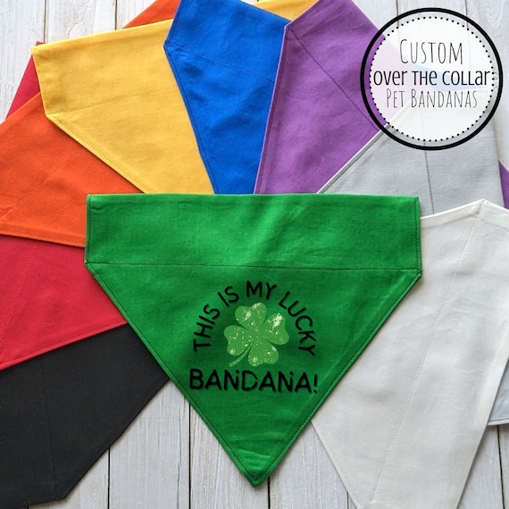 Over the Collar Pet Bandana, St Patrick's Day Dog Bandana, Cat Bandana, My Lucky Bandana, Gift for Dog Mom, New Dog Gift, Bulk Orders