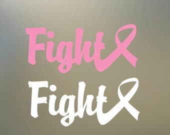 two 6" FIGHT breast pancreatic leukemia cancer ribbon awareness custom decal sticker for your car computer any hard surface fundraiser E045