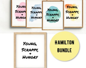 Hamilton Bundle | Young, Scrappy, & Hungry | 5 Variations