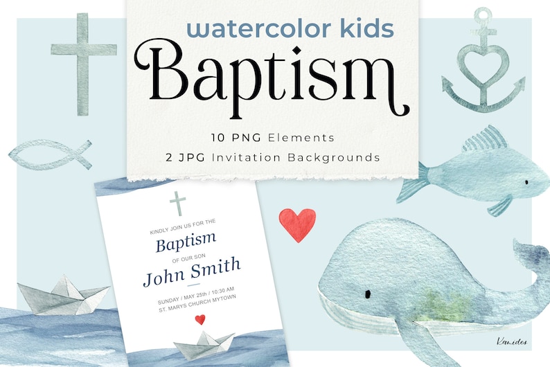 May include: Watercolor illustration set for a baptism with a blue and white color scheme. The set includes a whale, fish, anchor, cross, and a paper boat. The text "Baptism" is written in a decorative font. The text "Kindly join us for the Baptism of our son John Smith" is on a white card with a blue watercolor background.