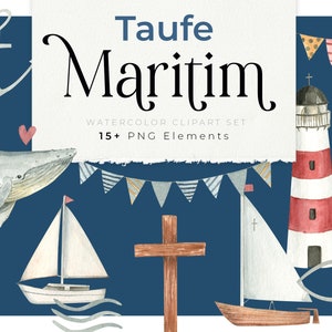Op de afbeelding: Waterverf clipart set met een nautisch thema. De set bevat een walvis, een zeilboot, een vuurtoren, een kruis, een vis en een vlaggenlijn. De tekst "Taufe Maritim" staat op een witte achtergrond.