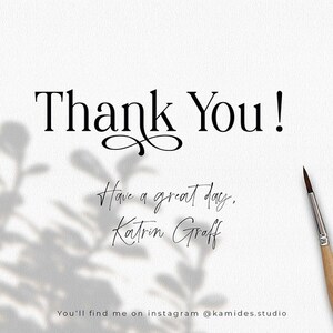 May include: Thank You! Have a great day. Katrin Greff. You'll find me on instagram @kamides.studio. Kamides Studio.