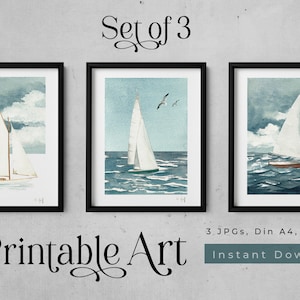 May include: Set of three printable art prints featuring watercolor paintings of sailboats on the ocean. Each print is framed in a black frame and has a white background. The text "Set of 3" is at the top of the image, and the text "Printable Art" is at the bottom of the image.