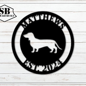 Dachshund - Weiner Dog Sign - Personalized Steel Sign - Metal Art - SQ100