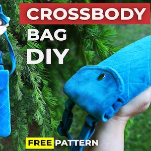 May include: A blue crossbody bag with a quilted pattern and a flap closure. The bag has a long strap and a button closure. The image also includes the text "CROSSBODY BAG DIY" and "FREE PATTERN".