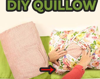 Quillow sewing pattern and tutorial, Quilt / Blanket in a Pillow (ANY size), Beginner Sewing project, Home Decor Sewing | VIDEO + PDF