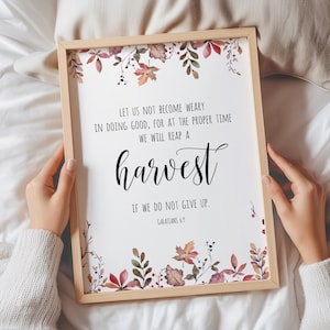 Galatians 6:9 Reap a Harvest Bible Verse Print, Printable Wall Art, Autumn Scripture Download, Thanksgiving Day Print, 4x6, 5x7, 8x10, A4