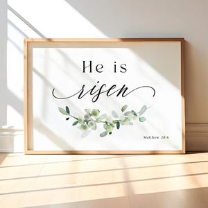 He Is Risen Easter Wall Art, Printable Wall Art, Easter Scripture Print Download, Easter Gift, Easter Card, 4x6, 5x7, 8x10, 11x14, 16x20, A3
