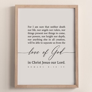 Romans 8:38-39 Neither Death Nor Life Bible Verse Printable Wall Art, Large Scripture Digital Download, 5x7, 8x10, 11x14, 16x20, 18x24, A3