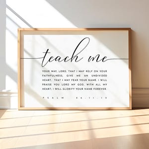 Psalm 86:11-12 Teach Me Your Way Bible Verse Wall Art, Printable Wall Art, Horizontal Scripture Digital Print, Christian Wall Decor