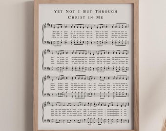 Yet Not I but Through Christ in Me, Sheet Music Wall Art, Worship Song Print, Printable Wall Art, Christian Print Download, Hymn Decor