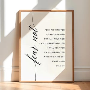 Isaiah 41:10 Scripture Wall Art, Fear Not For I am With You, Printable Wall Art, Christian Wall Decor, Bible Verse Digital Print