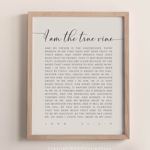 John 15:1-9 I Am The True Vine Bible Verse Printable Wall Art, Large Scripture Print Download, Scripture ESV, 8x10, 11x14, 16x20, 24x36, A3