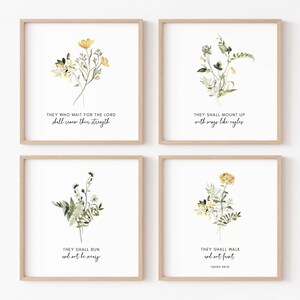 May include: Set of four printable art prints featuring watercolor floral illustrations and bible verses. The prints feature yellow and green flowers with the text "They who wait for the Lord shall renew their strength", "They shall mount up with wings like eagles", "They shall run and not be weary", and "They shall walk and not faint".