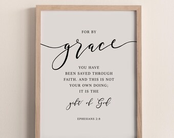 Ephesians 2:8 by Grace Through Faith Bible Verse Wall Art