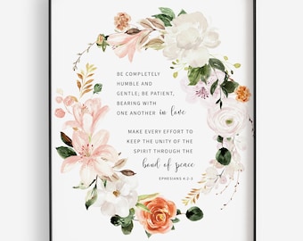 Ephesians 4:2-3 Be Completely Humble Bible Verse Wall Art, Printable Bible Verse, Floral Wreath Scripture Print Download, Christian Gift