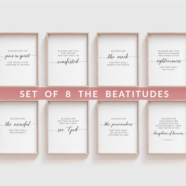 Set of 8 The Beatitudes, Matthew 5:3-10 Bible Verse Wall Art, Printable Wall Art, Scripture Digital Download, 16x20, 11x14, 8x10, A3, A2