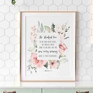 Lamentaciones 3:22-23: Amor constante, arte mural con versículo bíblico, descarga de impresión bíblica, arte mural floral imprimible, 4x6, 5x7, 8x10, 11x14, A3