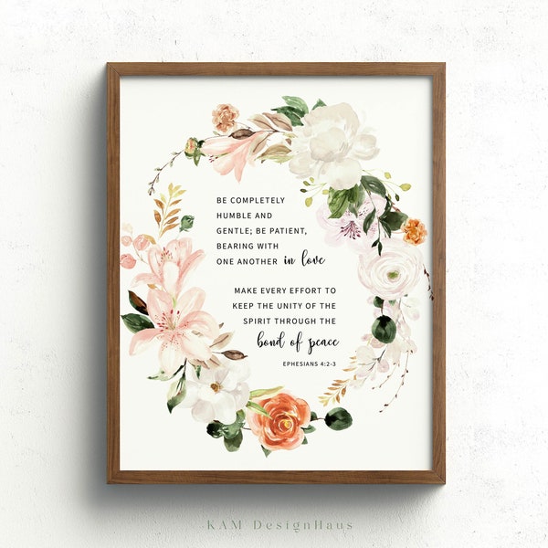 Ephesians 4:2-3 Be Completely Humble Bible Verse Wall Art, Printable Bible Verse, Floral Wreath Scripture Print Download, Christian Gift