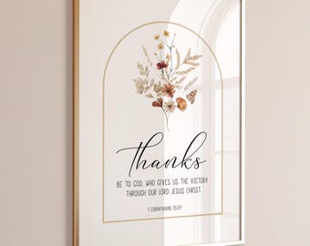 1 Corinthians 15:57 Thanks be to God Bible Verse Wall Art, Printable Wall Art, Autumn Scripture Print Download, 5x7, 8x10, 11x14, 16x20, A3