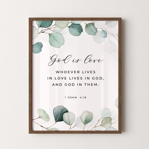 1 John 4:16 God Is Love Bible Verse Wall Art, Downloadable Print, Bible Verse Printable Wall Art, Bible Verse Print, 8x10, 11x14, 16x20, A3