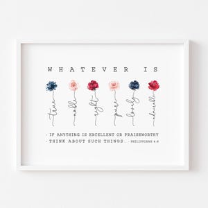 Philippians 4:8 Whatever is True Printable Wall Art, Scripture Print Download, Horizontal Bible Verse, 4x6, 5x7, 8x10, 11x14, 16x20, A3, A2