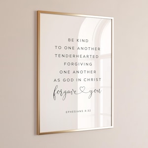 Ephesians 4:32 Scripture Printable Wall Art, Bible Verse Digital Print, Christian Wall Decor, Large Bible Verse, 5x7, 8x10, 11x14, 16x20, A3
