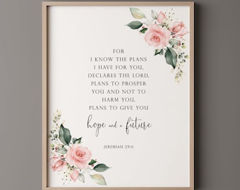 Jeremiah 29:11 For I Know The Plans Bible Verse Printable Wall Art, Scripture Print Download, Christian Home Decor, 8x10, 11x14, 16x20, A3