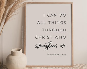 Philippians 4:13 I Can Do Through Christ Bible Verse Wall Art, Printable Wall Art, Christian Wall Decor, Bible Verse Poster Download